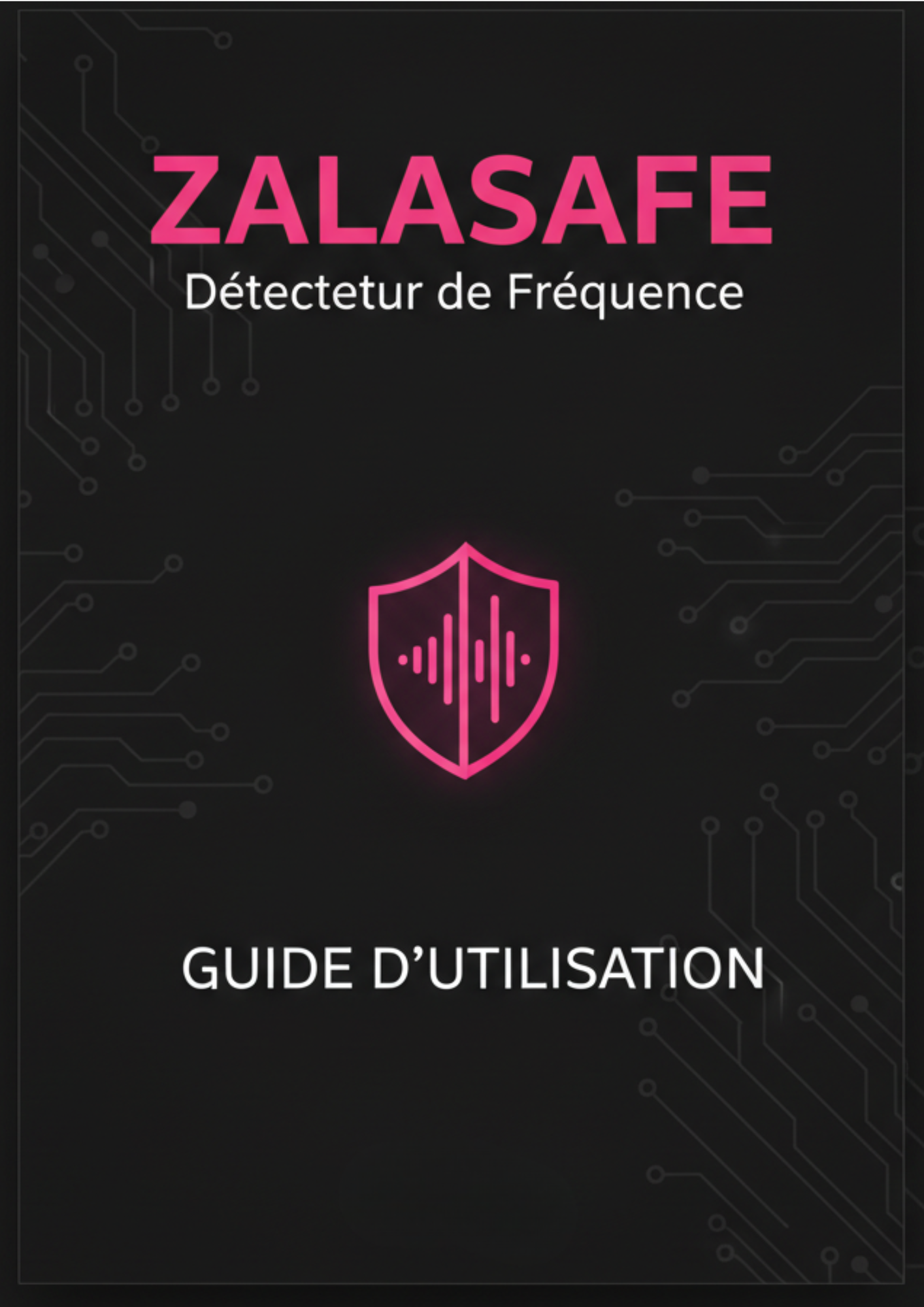 Zalasafe | Guide d’utilisation complet
